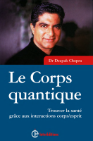Deepak Chopra - Le corps quantique.pdf